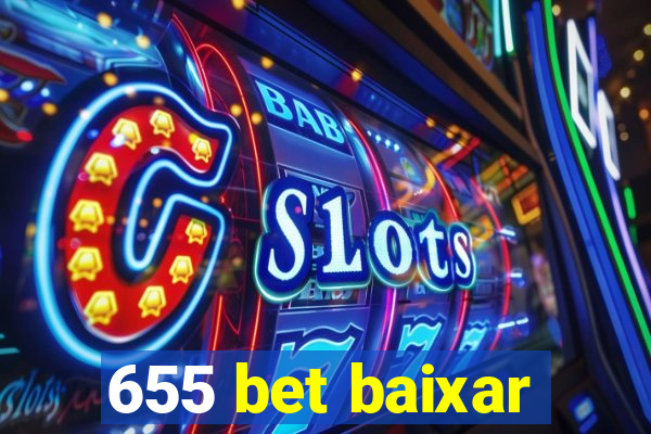 655 bet baixar